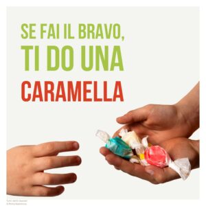 Se fai il bravo ti do una caramella