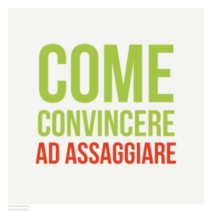 Come convincere un bambino ad assaggiare?