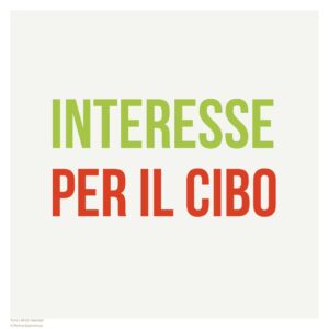 E’ davvero interessato al cibo?