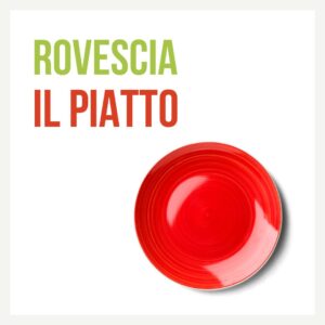 Rovescia il piatto