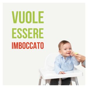 Vuole essere sempre imboccato