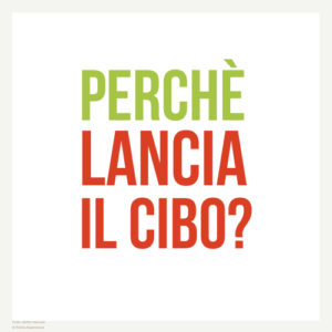 perchè lancia il cibo