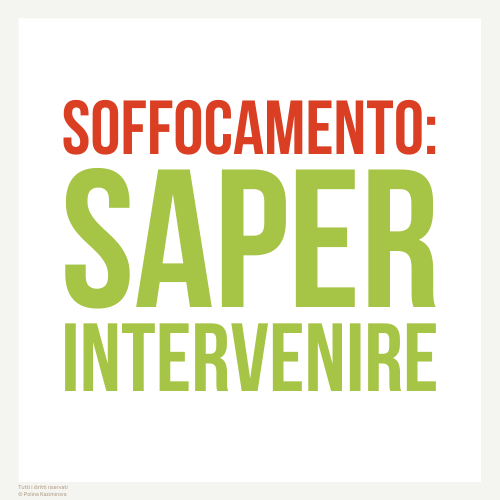 Soffocamento: saper intervenire