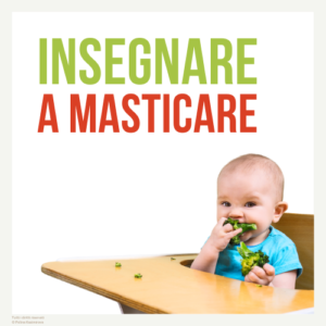 insegnare a masticare in svezzamento