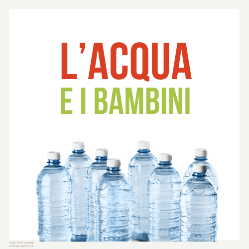 Quale acqua scegliere per i bambini in svezzamento