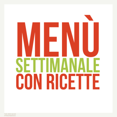 menu settimanale per la famiglia