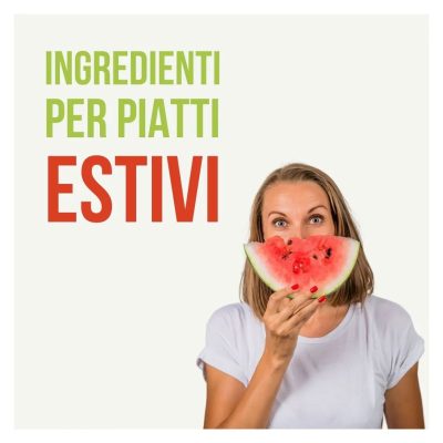 piatti estivi